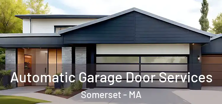  Automatic Garage Door Services Somerset - MA