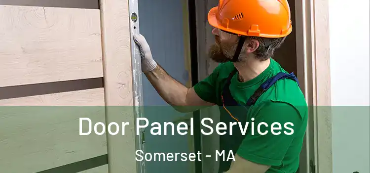  Door Panel Services Somerset - MA