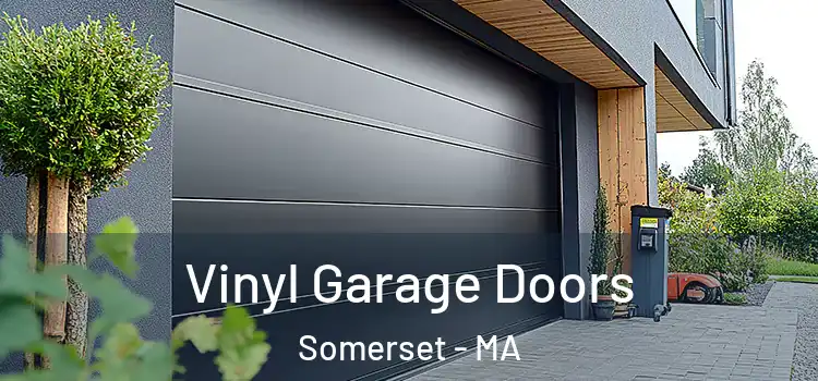  Vinyl Garage Doors Somerset - MA